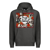 Charcoal Heather have the day you deserve skull and rose Premium Hoodie - JahusDesignShop