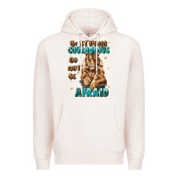 Pale Pink be strong and courageous Premium Hoodie - JahusDesignShop