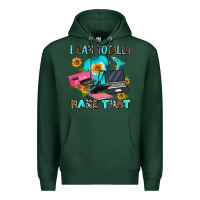 Sports Green i can totally make that Premium Hoodie - AdoDesignShop
