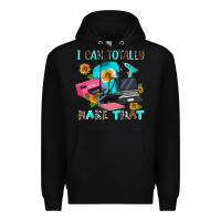 Black i can totally make that Premium Hoodie - AdoDesignShop