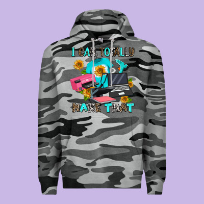 I Can Totally Make That Premium Hoodie Designed By Adodesignshop