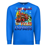 True Royal all aboard the polar express Premium Sweatshirt - Zillion Design Studio