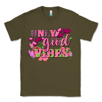 Army Green Valentine's Day Only Good Vibes Classic Tee - FaDigitalArtStudio