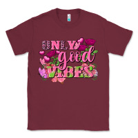 Burgundy Valentine's Day Only Good Vibes Classic Tee - FaDigitalArtStudio