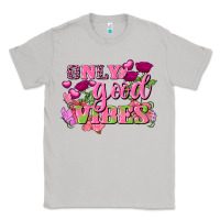 Moon Dust Valentine's Day Only Good Vibes Classic Tee - FaDigitalArtStudio