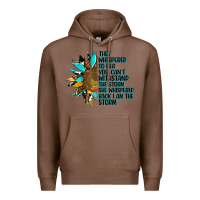 Chestnut sunflower they whispered to her Premium Hoodie - AdoDesignShop