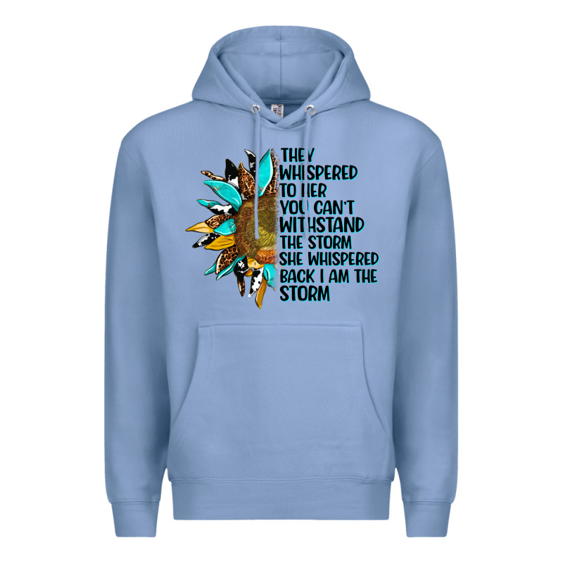 Sunflower They Whispered To Her Premium Hoodie by AdoDesignShop | Teevron
