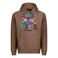 Chestnut school's out for summer teacherlife Premium Hoodie - AdoDesignShop
