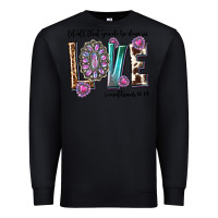 Black western let all that you do be done in love with g Premium Sweatshirt - texasbilliewilder