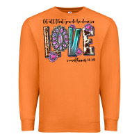 Carrot western let all that you do be done in love with g Premium Sweatshirt - texasbilliewilder