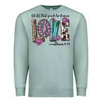 Seafoam western let all that you do be done in love with g Premium Sweatshirt - texasbilliewilder