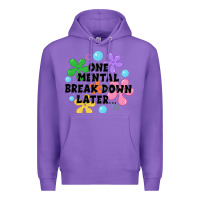 Purple one mental break down later Premium Hoodie - JahusDesignShop