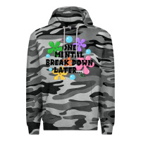 Slate Camo one mental break down later Premium Hoodie - JahusDesignShop