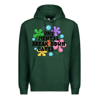 Sports Green one mental break down later Premium Hoodie - JahusDesignShop