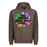 Coffee one mental break down later Premium Hoodie - JahusDesignShop