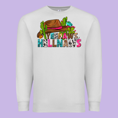 Premium Sweatshirt yeehaws and hellnaws