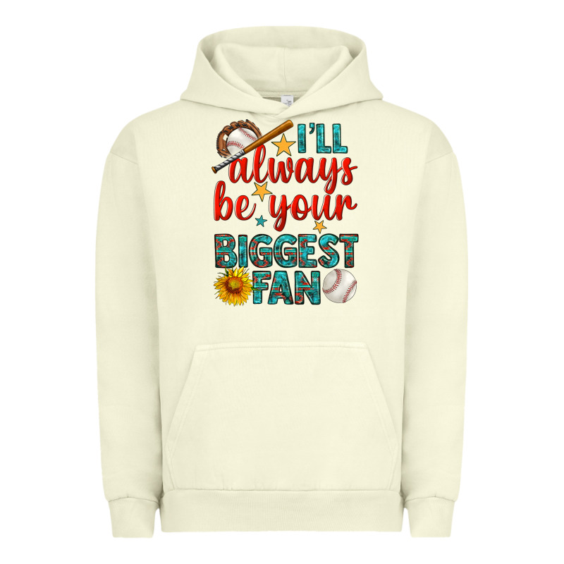 I'll Always Be Your Biggest Fan Baseball Urban Hoodie by BundleAndBundleShop | Teevron