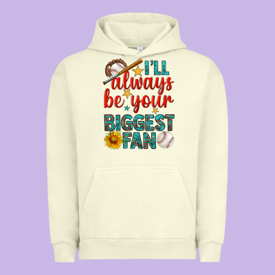 I'll Always Be Your Biggest Fan Baseball Urban Hoodie Designed By Bundleandbundleshop