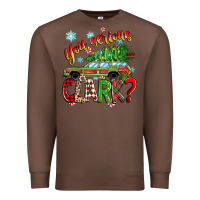 Chestnut you serious clark Premium Sweatshirt - Zillion Design Studio