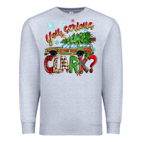 Heather Grey you serious clark Premium Sweatshirt - Zillion Design Studio
