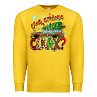 Lemon you serious clark Premium Sweatshirt - Zillion Design Studio