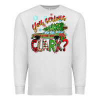Oatmeal Heather you serious clark Premium Sweatshirt - Zillion Design Studio