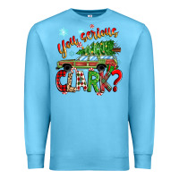 Ocean Blue you serious clark Premium Sweatshirt - Zillion Design Studio