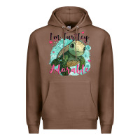 Chestnut i'm turtley adorable Premium Hoodie - JahusDesignShop