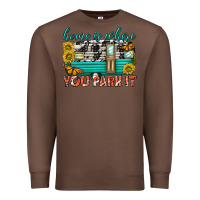 Chestnut home is where  you park it Premium Sweatshirt - texasbilliewilder