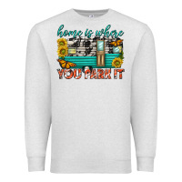 Oatmeal Heather home is where  you park it Premium Sweatshirt - texasbilliewilder
