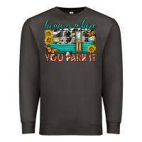 Smoke home is where  you park it Premium Sweatshirt - texasbilliewilder