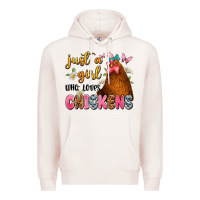Pale Pink just a girl who loves chickens Premium Hoodie - JahusDesignShop