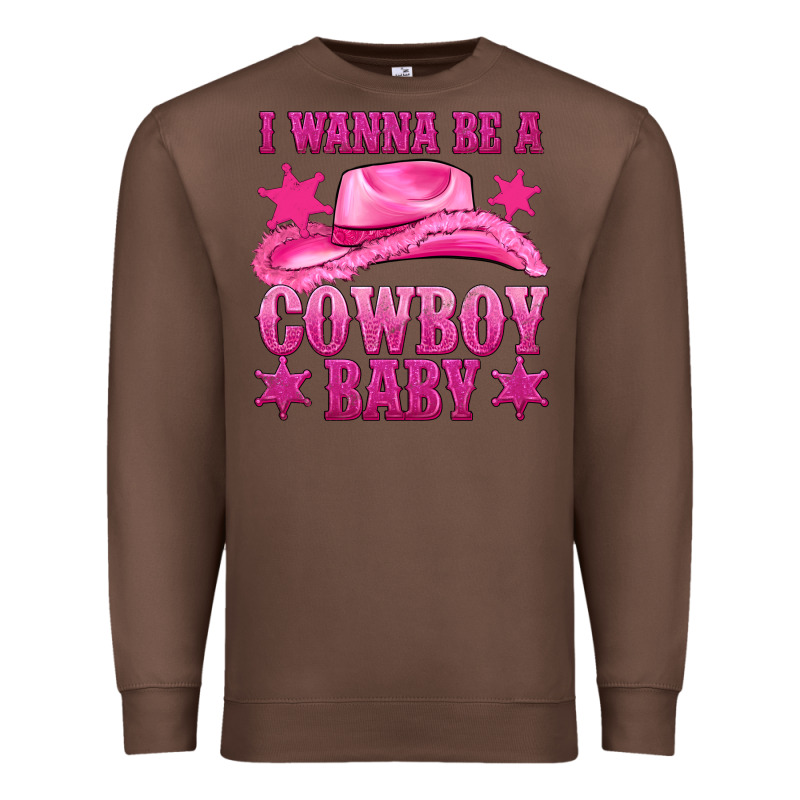 I Wanna Be A Cowboy Baby Premium Sweatshirt by texasbilliewilder | Teevron