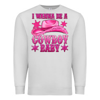 Dove Grey i wanna be a cowboy baby Premium Sweatshirt - texasbilliewilder