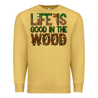 Antique Gold life is good in the wood Premium Sweatshirt - texasbilliewilder