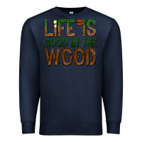 Navy life is good in the wood Premium Sweatshirt - texasbilliewilder