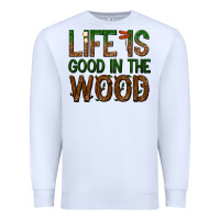 White life is good in the wood Premium Sweatshirt - texasbilliewilder
