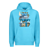 Ocean Blue this week we don't give a ship Premium Hoodie - JahusDesignShop