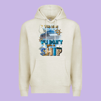 This Week We Don't Give A Ship Premium Hoodie Designed By Jahusdesignshop