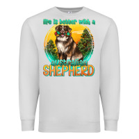 Dove Grey life is better with a australian shepherd Premium Sweatshirt - texasbilliewilder
