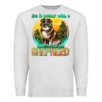 Oatmeal Heather life is better with a australian shepherd Premium Sweatshirt - texasbilliewilder