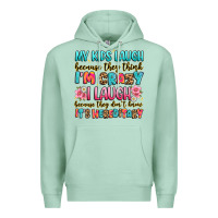 Seafoam my kids laugh because they think i'm crazy Premium Hoodie - JahusDesignShop