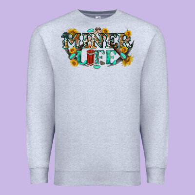Premium Sweatshirt miner life