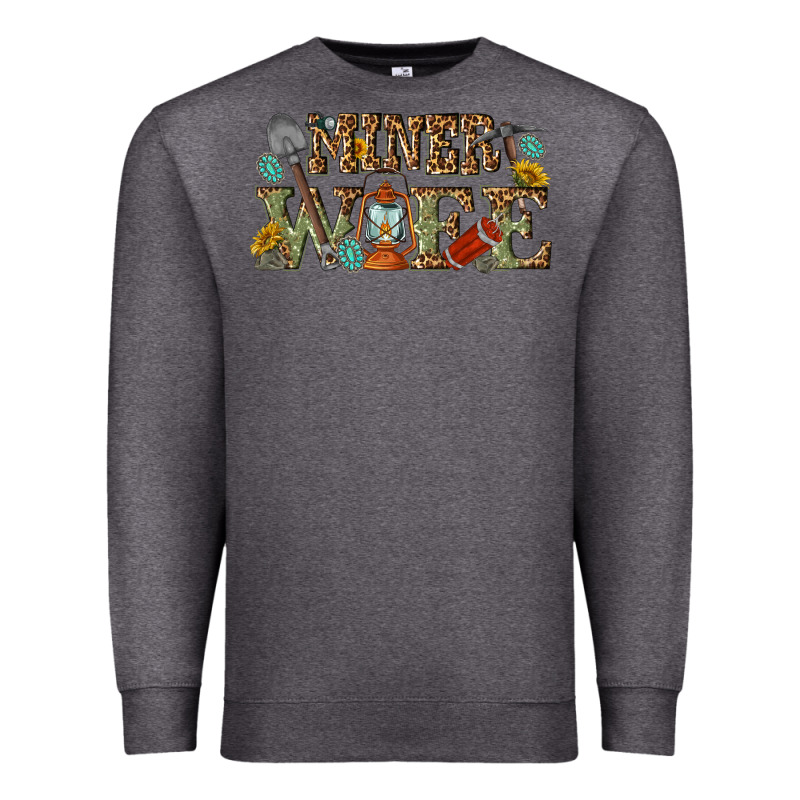 Miner Wife Premium Sweatshirt by texasbilliewilder | Teevron