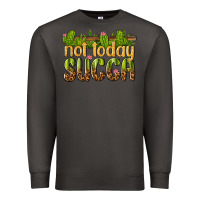 Smoke not today succa Premium Sweatshirt - texasbilliewilder
