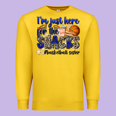 I'm Just Here For The Snacks #basketball Sister Premium Sweatshirt Designed By Zillion Design Studio