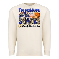 Sandshell i'm just here for the snacks #basketball sister Premium Sweatshirt - Zillion Design Studio