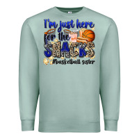 Seafoam i'm just here for the snacks #basketball sister Premium Sweatshirt - Zillion Design Studio