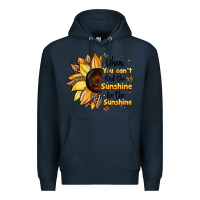 Navy when you can't find the sunshine be the sunshine Premium Hoodie - JahusDesignShop