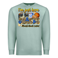 Seafoam im just here for the snacks basketball sister Premium Sweatshirt - Zillion Design Studio